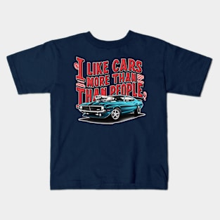 I like cars more than people Humorous Auto Enthusiast tee 10 Kids T-Shirt